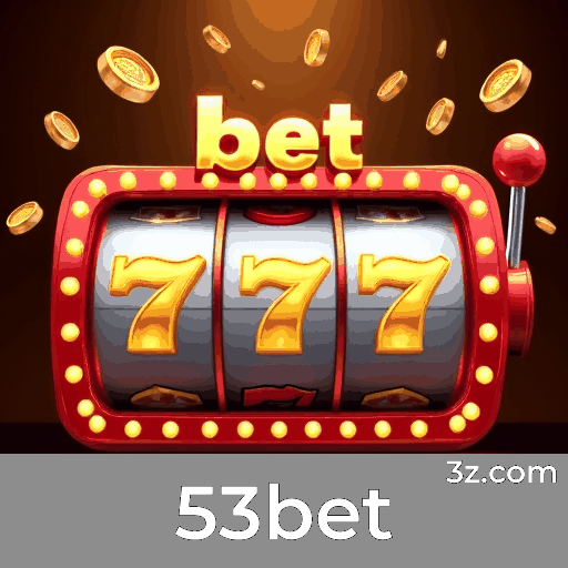 53bet: Apostas em Esportes com Estratégias Avançadas