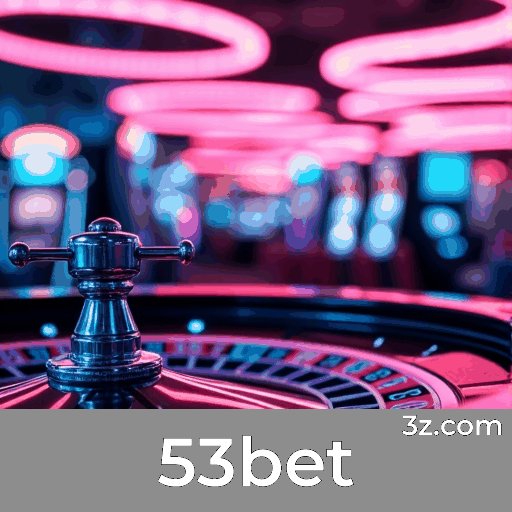 53bet: Apostas em Esportes com Estratégias Avançadas